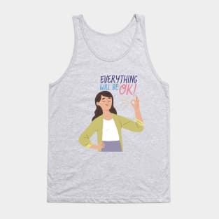 EveryThing Will Be Ok Tank Top